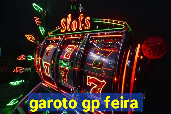 garoto gp feira